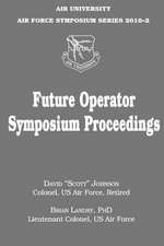 Future Operator Symposium Proceedings