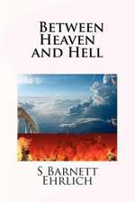 Between Heaven and Hell: Deluxe Edition