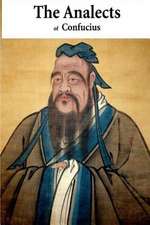 The Analects of Confucius