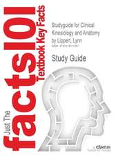 Studyguide for Clinical Kinesiology and Anatomy by Lippert, Lynn, ISBN 9780803612433