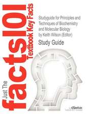 Studyguide for Principles and Techniques of Biochemistry and Molecular Biology by (Editor), Keith Wilson, ISBN 9780521731676