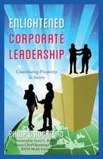 Enlightened Corporate Leadership: Contributing Prosperity to Society