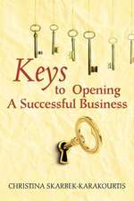 Keys to Opening a Successful Business