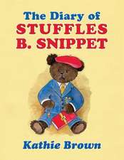 The Diary of Stuffles B. Snippet