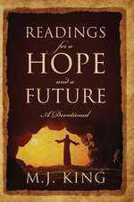 Readings for a Hope and a Future: A Devotional