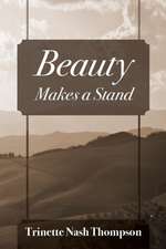 Beauty Makes a Stand