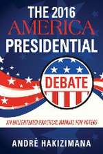 The 2016 America Presidential Debate