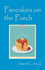 Pancakes on the Porch