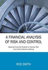 A Financial Analysis of Risk and Control