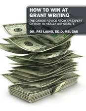 How to Win at Grant Writing