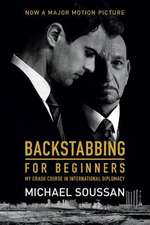 Backstabbing for Beginners: My Crash Course in International Diplomacy