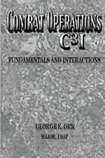 Combat Operations C3i Fundamentals and Interactions