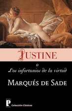 Justine, O Los Infortunios de La Virtud