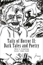 Tails of Horror II: More Scary Stories of Fright