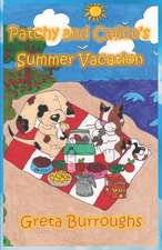 Patchy and Calico's Summer Vacation: Patchwork Dog and Calico Cat Series