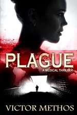 Plague (a Medical Thriller)