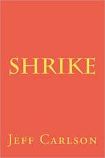 Shrike: A Character Sketch