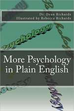 More Psychology in Plain English: A Journey Back in Time