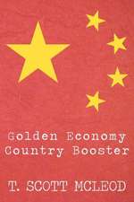 Golden Economy Country Booster: A Teenage Son's Side of War