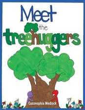 Meet the Treehuggers