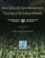 Base Camp Life Cycle Management