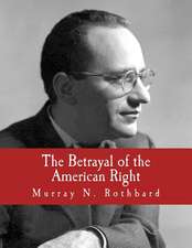 The Betrayal of the American Right