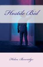 Hostile Bid: Live Life to the Fullest Every Day!