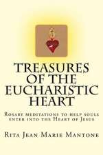 Treasures of the Eucharistic Heart