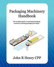 Packaging Machinery Handbook