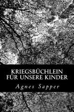 Kriegsbuchlein Fur Unsere Kinder