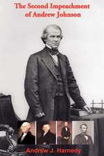 The Second Impeachment of Andrew Johnson