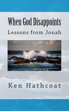 When God Disappoints