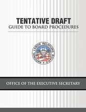 Tentative Draft Guide to Board Procedures