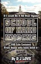 The School of Hard Knocks