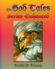 The God Tales Series Enhanced