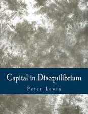 Capital in Disequilibrium