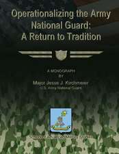 Operationalizing the Army National Guard