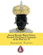 Ancient Moorish (Black) History Revealed