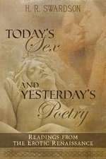 Today's Sex and Yesterday's Poetry