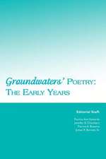 Groundwaters' Poetry