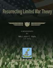 Resurrecting Limited War Theory