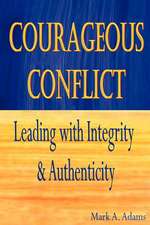 Courageous Conflict