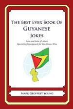 The Best Ever Book of Guyanese Jokes