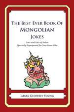 The Best Ever Book of Mongolian Jokes