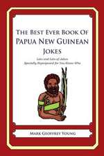 The Best Ever Book of Papua New Guinean Jokes