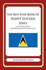 The Best Ever Book of Saint Lucian Jokes