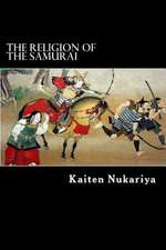 The Religion of the Samurai