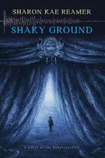 Shaky Ground