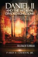 Daniel 11 and the Medieval Divided Kingdoms