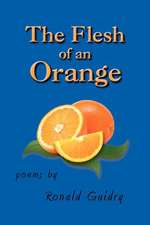 The Flesh of an Orange